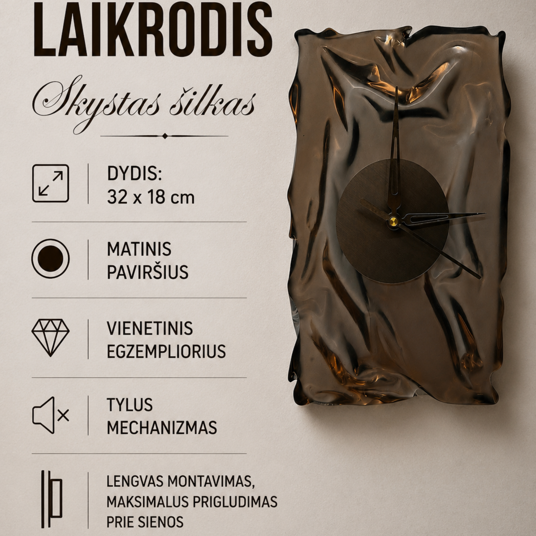 Laikrodis „Skystas šilkas“ technika
